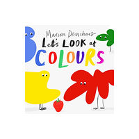 Hachette Children's Group Let's Look at... Colours (bok, board book, eng)