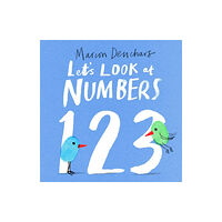 Hachette Children's Group Let's Look at... Numbers (bok, board book, eng)