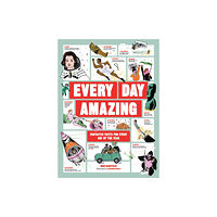 Hachette Children's Group Every Day Amazing (inbunden, eng)