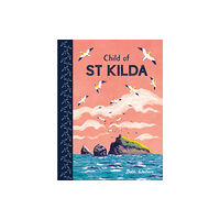 Child's Play International Ltd Child of St Kilda (inbunden, eng)