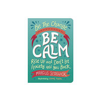 Summersdale Publishers Be The Change - Be Calm (häftad, eng)