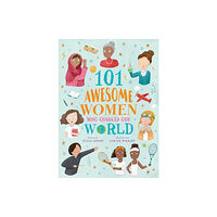 Arcturus publishing ltd 101 Awesome Women Who Changed Our World (häftad, eng)
