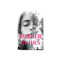 Pegasus Elliot Mackenzie Publishers Rubber Brides (häftad, eng)