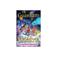 Pegasus Elliot Mackenzie Publishers The Guardians of Celestria (häftad, eng)