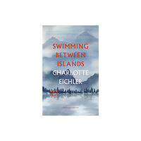 Carcanet Press Ltd Swimming Between Islands (häftad, eng)