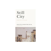 Carcanet Press Ltd Still City (häftad, eng)