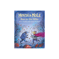 Graffeg Limited Mouse and Mole: Boo to the Who (häftad, eng)