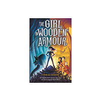 David Fickling Books The Girl in Wooden Armour (häftad, eng)