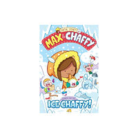 David Fickling Books Max and Chaffy 3: Search for the Ice Chaffy (häftad, eng)