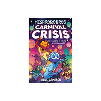 David Fickling Books Mega Robo Bros 6: Carnival Crisis (häftad, eng)