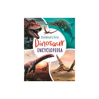 Arcturus publishing ltd Children's First Dinosaur Encyclopedia (inbunden, eng)