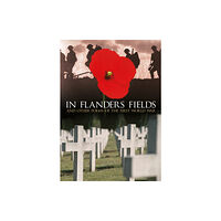 Arcturus publishing ltd In Flanders Fields (inbunden, eng)