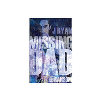 Troubador Publishing Missing Dad 6: Ransom (häftad, eng)