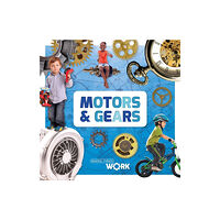 BookLife Publishing Motors & Gears (inbunden, eng)