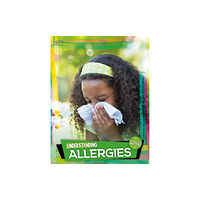 BookLife Publishing Understanding Allergies (inbunden, eng)