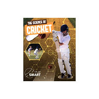 BookLife Publishing The Science of Cricket (inbunden, eng)