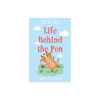 Troubador Publishing Life Behind the Pen (häftad, eng)