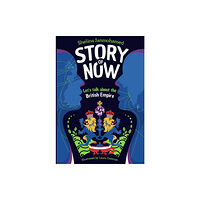 Hachette Children's Group Story of Now (häftad, eng)
