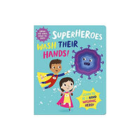 Gemini Books Group Ltd Superheroes Wash Their Hands! (bok, board book, eng)