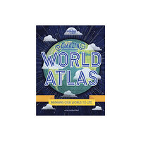 Lonely Planet Global Limited Lonely Planet Kids Amazing World Atlas (inbunden, eng)