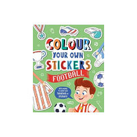 Bonnier Books Ltd Colour Your Own Stickers: Football (häftad, eng)