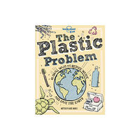 Lonely Planet Global Limited Lonely Planet Kids The Plastic Problem (inbunden, eng)