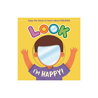 Bonnier Books Ltd Look I'm Happy! (bok, board book, eng)