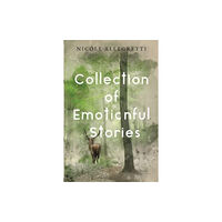 Olympia Publishers Collection of Emotionful Stories (häftad, eng)