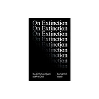 Verso Books On Extinction (inbunden, eng)