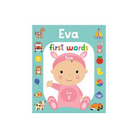 Gardners Personalisation First Words Eva (bok, board book, eng)