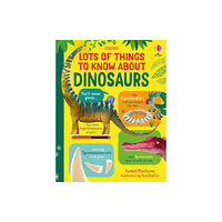 Usborne Publishing Ltd Lots of Things to Know About Dinosaurs (inbunden, eng)