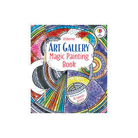 Usborne Publishing Ltd Art Gallery Magic Painting Book (häftad, eng)