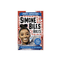Hachette Children's Group Sports Superstars: Simone Biles Rules (häftad, eng)