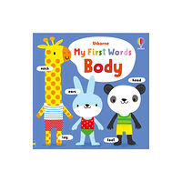 Usborne Publishing Ltd My First Words Body (bok, board book, eng)