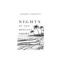 Olympia Publishers Nights on that Distant Shore (häftad, eng)