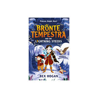 Templar Publishing Bronte Tempestra and the Lightning Steeds (häftad, eng)