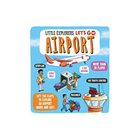 Templar Publishing Little Explorers: Let's Go! Airport (bok, board book, eng)