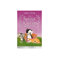 Little Tiger Press Group The Secret Kitten and Other Tales (häftad, eng)