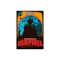 BookLife Publishing The Invasion of the Vampires (häftad, eng)