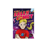 BookLife Publishing My Name Is Sally Comet (häftad, eng)