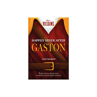 Bonnier Books Ltd Disney Villains: Happily Never After Gaston (häftad, eng)