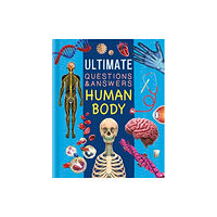 Bonnier Books Ltd Ultimate Questions & Answers: Human Body (inbunden, eng)