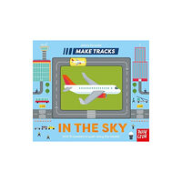 Nosy Crow Ltd Make Tracks: In the Sky (bok, board book, eng)