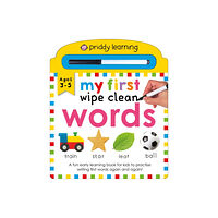 Priddy Books My First Wipe Clean: Words (bok, board book, eng)