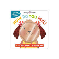 Priddy Books How Do You Feel? (bok, board book, eng)
