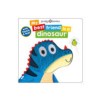 Priddy Books My Best Friend Is A Dinosaur (bok, board book, eng)