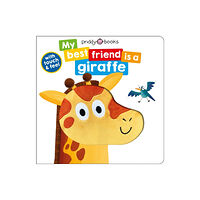 Priddy Books My Best Friend Is A Giraffe (bok, board book, eng)