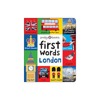 Priddy Books First Words London (bok, board book, eng)