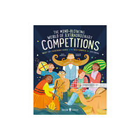 Priddy Books The Mind-Blowing World of Extraordinary Competitions (inbunden, eng)