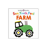 Priddy Books See, Touch, Feel: Farm (bok, board book, eng)